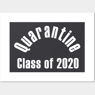 Quarantine Class of 2020 Posters and Art